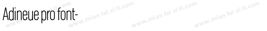 Adineue pro font字体转换